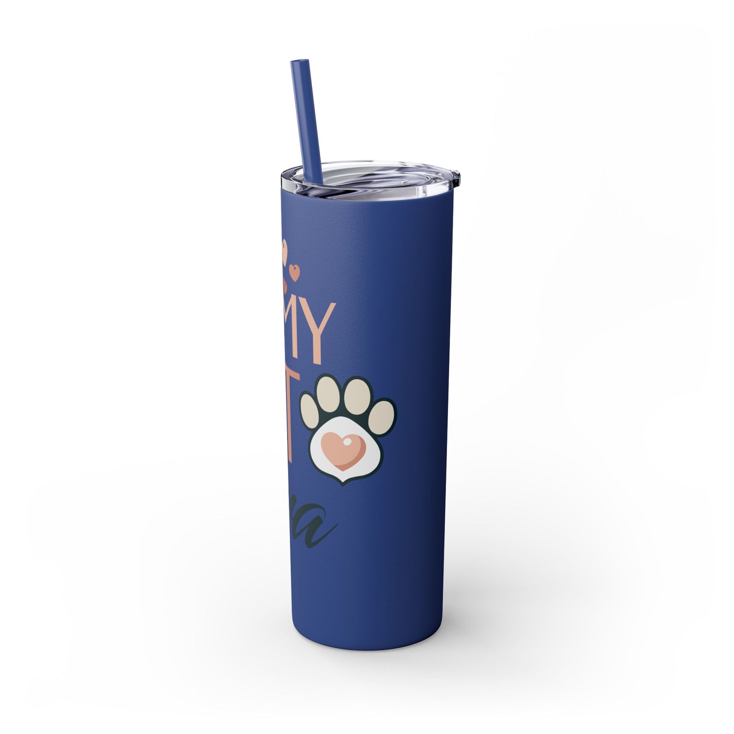 In My Pet Era Skinny Tumbler